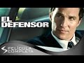 El Defensor (2011) · Películas En Español