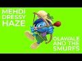 Mehdi Dressy Haze Olawale And The Smurfs Harmony EP Vol 1