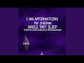 I Am Affirmations for Children While They Sleep (Positive Subconscious Programming)