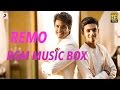 Remo - Tamil BGM Music Box | Anirudh Ravichander | Sivakarthikeyan,  Keerthi Suresh