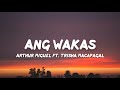Arthur Miguel ft. Trisha Macapagal - Ang Wakas (Lyrics)