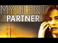 My Silent Partner - Full Movie | Action Thriller | Great! Action Movies