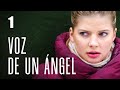 Voz de un ángel | Capítulo 1 | Película romántica en Español Latino