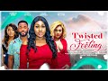 TWISTED FEELINGS  - EBUBE NWAGBO, CHIKE DANIELS, MUNACHI ITUMO latest 2023 nigerian movies