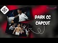 How to make dark cc in capcut | capcut free | capcut football cc tutorial