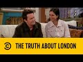 The Truth About London | Friends | Comedy Central Africa