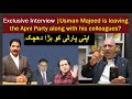 Exclusive Interview| Usman Majeed is leaving the Apni Party along with his colleagues?