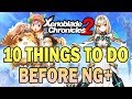 10 Things To Do Before New Game Plus! (Patch 1.3) - Xenoblade Chronicles 2