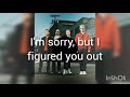 Figured you out (Backstreet Boys) lyrics- unreleased song