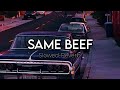 SAME BEEF [ SLOWED-REVERB ] | Sidhu Mosewala | | Byg Byrd | - Beat Droppers