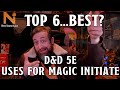 Top 6...Best Classes for the Magic Initiate Feat | Nerd Immersion