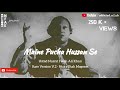 Maine Pucha Hussan Se || Rare Version V.2 || Clean Audio || Ustad Nusrat Fateh Ali Khan