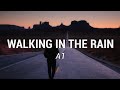 A1 - Walking In The Rain (Lyrics)
