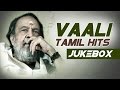 Vaali Tamil Hits Songs Jukebox || Vaali Tamil Songs || Vaali Songs || Tamil Songs || T-Series Tamil