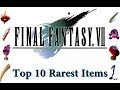 Top 10 Rarest Final Fantasy VII Items