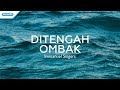 Di Tengah Ombak - Immanuel Singers (with lyric)