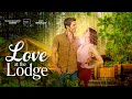 Love at the Lodge | Full Romance Movie | Megan Elizabeth Barker, Marc Herrmann