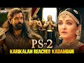 PS2 Movie Scene | Karikalan Reaches Kadambur | Vikram Prabhu | Vikram | Aishwarya Rai | Lyca