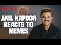 Anil Kapoor Reacts to Anil Kapoor Memes | Thar | Netflix India