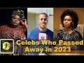 16 Mzansi Celebs Deaths of 2023 and Causes of their Deaths