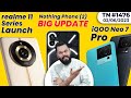 iQOO Neo 7 Pro India Launch,Nothing Phone (2) Big Update, realme 11 Series,Galaxy S24 Ultra-#TTN1476