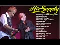 AirSupply 💕 Best Songs AirSupply 💕 Greatest Hits Full Album 🎸