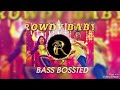 Rody baby | BASS BOSSTED| from |Mari