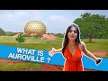 What is Auroville?(Experimental society) | 2020