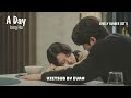 Vietsub ~ A Day - Jong Ho 종호 [ATEEZ] - OST Part 5 Lovely Runner 선재 업고 튀어