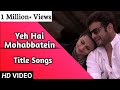 Yeh Hai Mohabbatein | Title Songs | Lyrical | Ishita-Raman | Star Plus