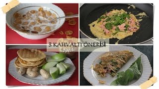3 Sağlıklı Kahvaltı Önerisi