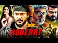 Roberrt | Darshan & Jagapathi Babu Superhit South Action Hindi Dubbed Movie | Ravi Kishan, Asha Bhat