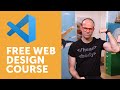 Free Course: Beginner Web Design using HTML5, CSS3 & Visual Studio Code