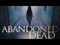 Abandoned Dead (2020) | Full Movie | Horror