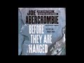 Before They Are Hanged The First Law #2 by Joe Abercrombie Audiobook Full 1 2