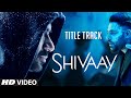 BOLO HAR HAR HAR  Video Song |  SHIVAAY Title Song |  Ajay Devgn |  Mithoon Badshah | T-Series