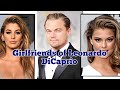 Girlfriend of Leonardo DiCaprio