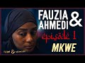 MKWE | Fauzia & Ahmedi Episode 1