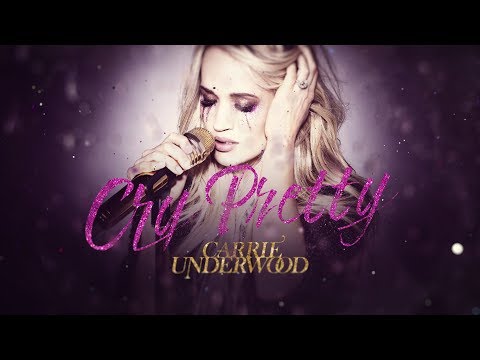 Download Carrie Underwood - "Cry Pretty" free