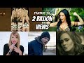 Download Top 20 Fastest Songs To Reach 2 Billion Views In YouTube History!! mp4 3gp mp3 videos - waplic