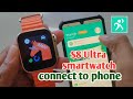 s8 ultra smart watch connect kaise kare|s8 ultra smart watch bluetooth connect