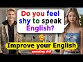 Improve English Speaking Everyday (Tips to speak in English) English Conversation #howtospeakenglish