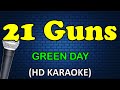 21 GUNS - Green Day (HD Karaoke)