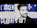 Quebec accent: origin and instructions | History will tell us #230