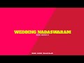 Wedding Nadaswaram | Bass Boosted | BASS  AUDIO  MALAYALAM