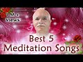 Brahmakumaris Best 5 Meditation Songs | Bk Nonstop Best Songs | BK Meditation Songs | BK Yog Ke Geet