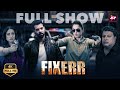 Friday Premiere - Fixerr 4K Full Show | Mahie Gill, Shabir Ahluwalia, Isha Koppikar, Gagan Anand