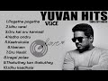 Yuvan Shankar Raja | Jukebox | Love Songs | Tamil Hits | Tamil Songs | Non Stop
