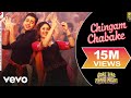 Chingam Chabake Full Video - Gori Tere Pyaar Mein|Kareena,Imran|Shankar M, Shalmali K