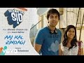 Aaj Kal Zindagi Official Audio Song , Wake Up Sid , Shankar Ehsaan Loy , Javed Akhtar